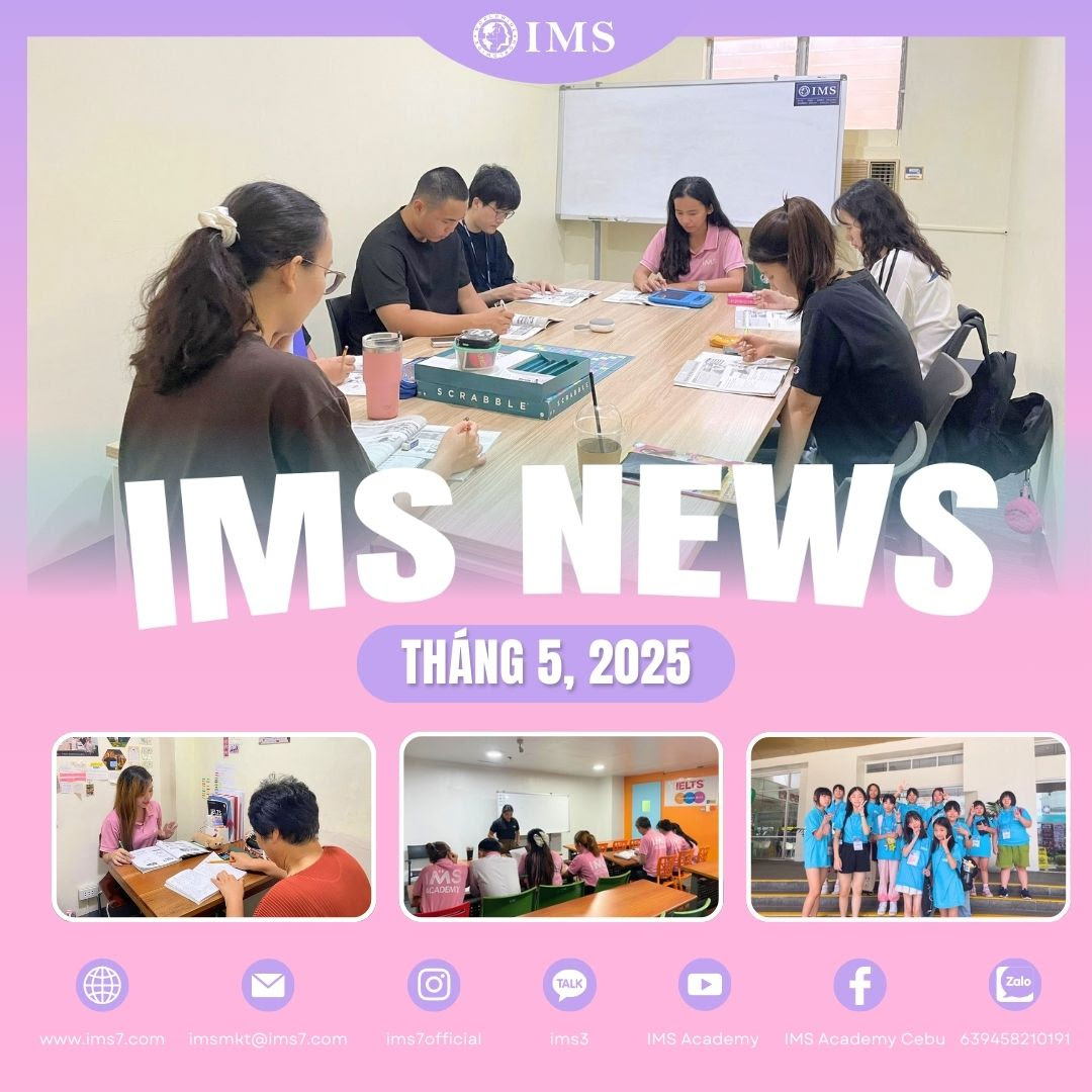 Bản tin trường Anh ngữ IMS tháng 5 năm 2025
