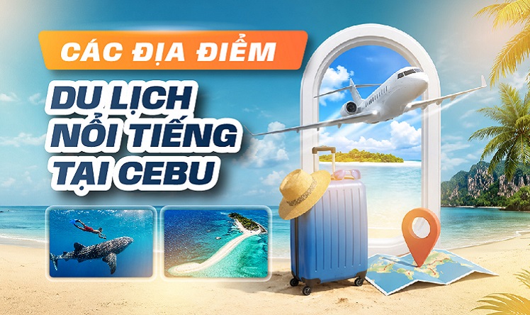 Các địa điểm tham quan nổi tiếng tại Cebu