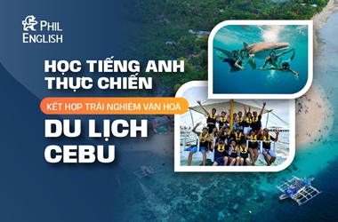 Cebu English Retreat: Học tiếng Anh kết hợp du lịch trải nghiệm tại thiên đường biển Cebu