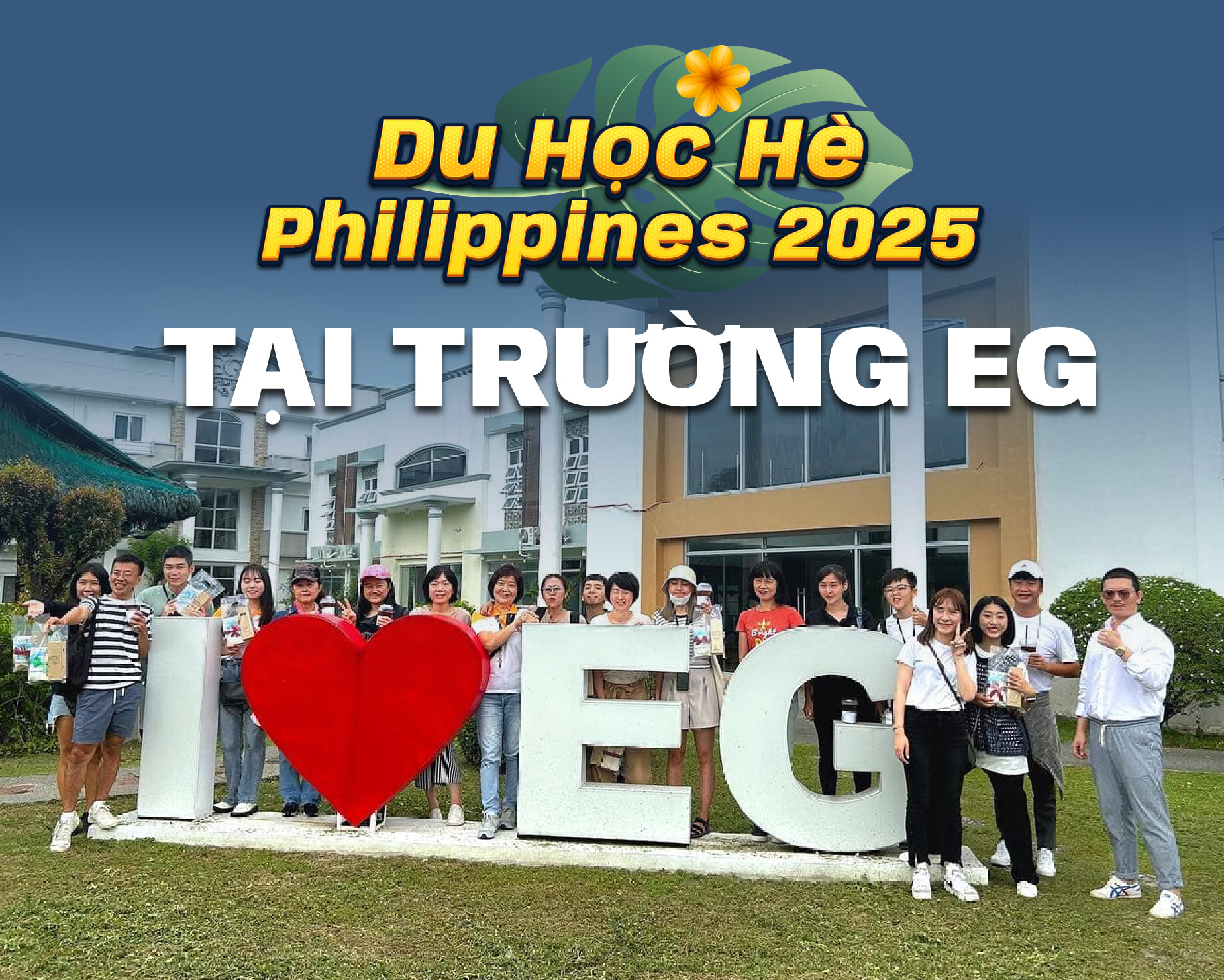 DU HỌC HÈ PHILIPPINES 2025 - TRƯỜNG ANH NGỮ EG