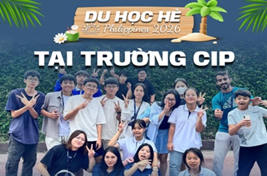 DU HỌC HÈ PHILIPPINES 2026 - TRƯỜNG ANH NGỮ CIP
