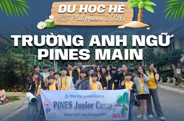 Du học hè Philippines 2026 - Trường Anh ngữ PINES Main