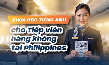 Khóa học tiếng Anh cho Tiếp viên hàng không tại Philippines