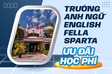 Ưu đãi học phí trường Anh ngữ English Fella Sparta