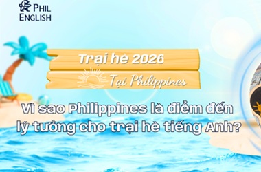 Vì sao Philippines là điểm đến lý tưởng cho trại hè tiếng Anh?