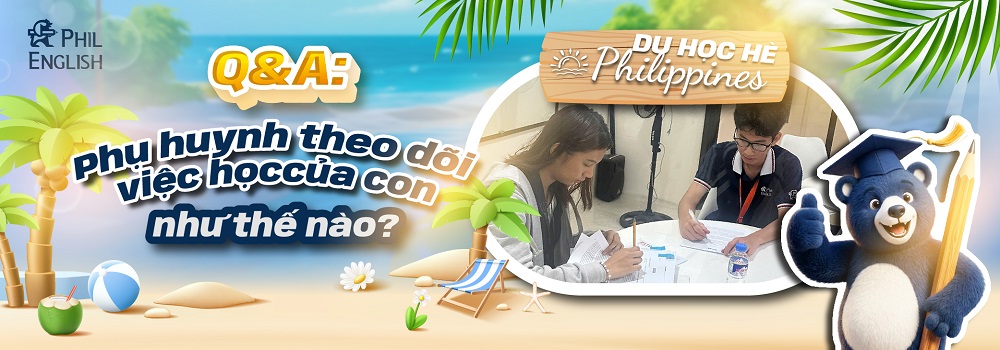 hướng dẫn phụ huynh theo doi kết quả học tập của con khi tham gia du học hè philippines