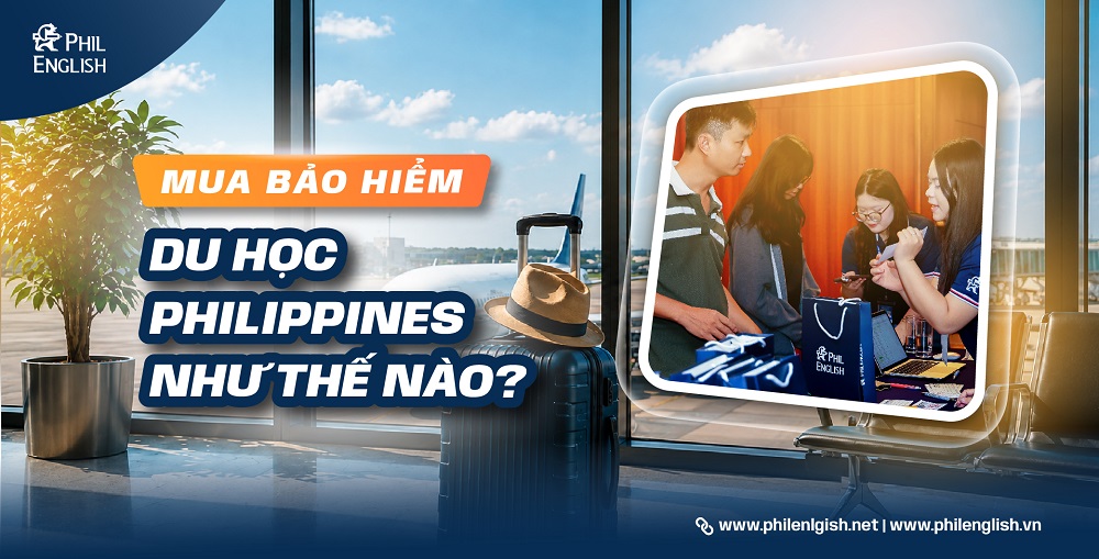 Mua bảo hiểm du học Philippines như thế nào
