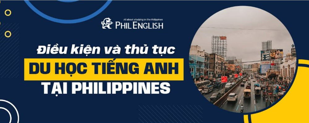 dieu-kien-va-thu-tuc-du-hoc-philippines-1