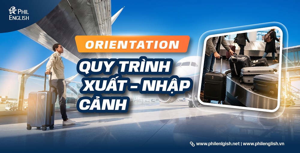 QUY TRÌNH XUẤT - NHẬP CẢNH