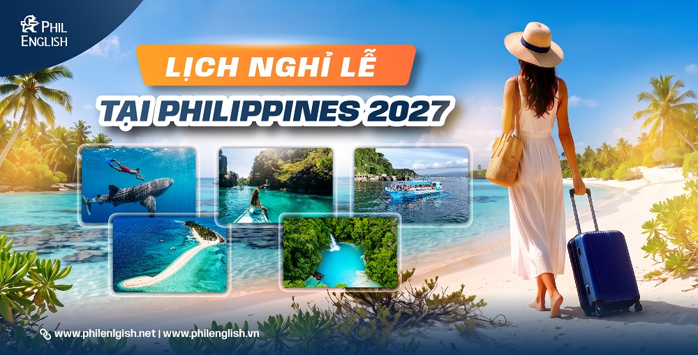 Lịch nghỉ lễ tại Philippines 2027