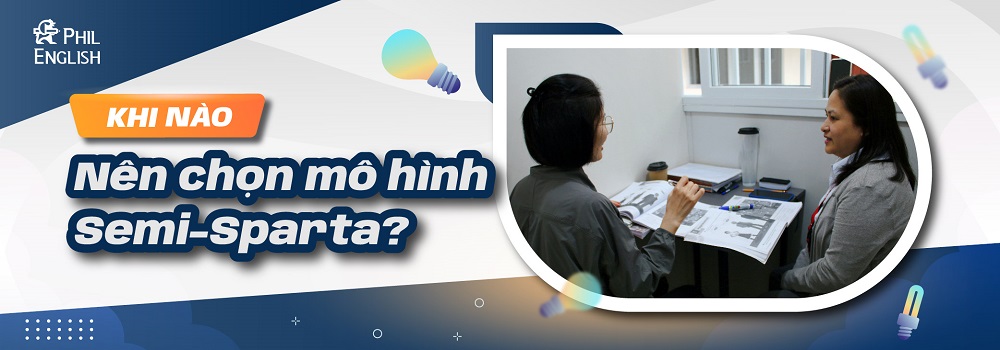 Khi nào nên chọn mô hình Semi-Sparta