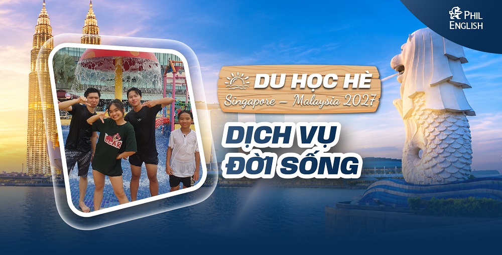 Dịch vụ đời sống tại Trại hè Singapore – Malaysia 2027