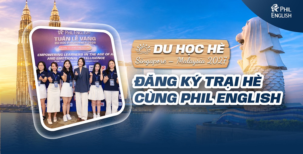 Đăng ký Trại hè Singapore – Malaysia 2027 cùng Phil English