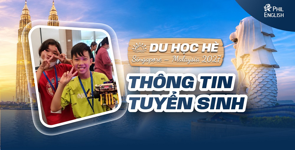 hông tin tuyển sinh Trại hè Singapore – Malaysia 2027