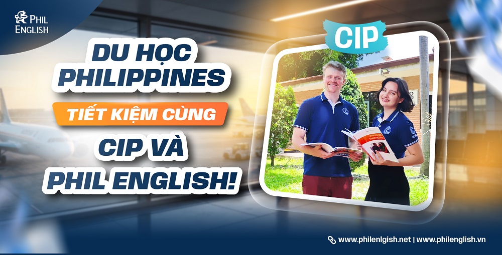 Du học Philippines tiết kiệm cùng CIP và Phil English